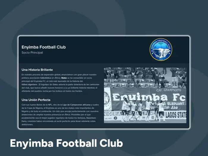 La colaboración entre el Enyimba Football Club y Stake ofrece promociones deportivas exclusivas, eventos VIP, contenido y otras ventajas.