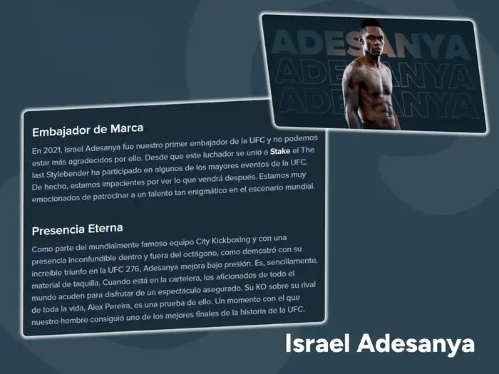 Consulte la información sobre el socio de Stake, Israel Adesanya.